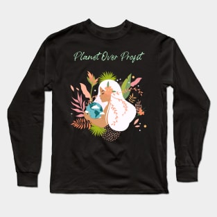 Planet over Profit Long Sleeve T-Shirt